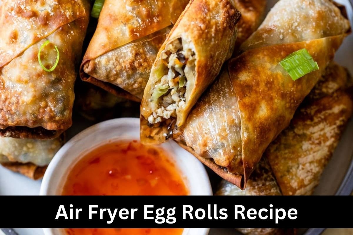 Air Fryer Egg Rolls Recipe