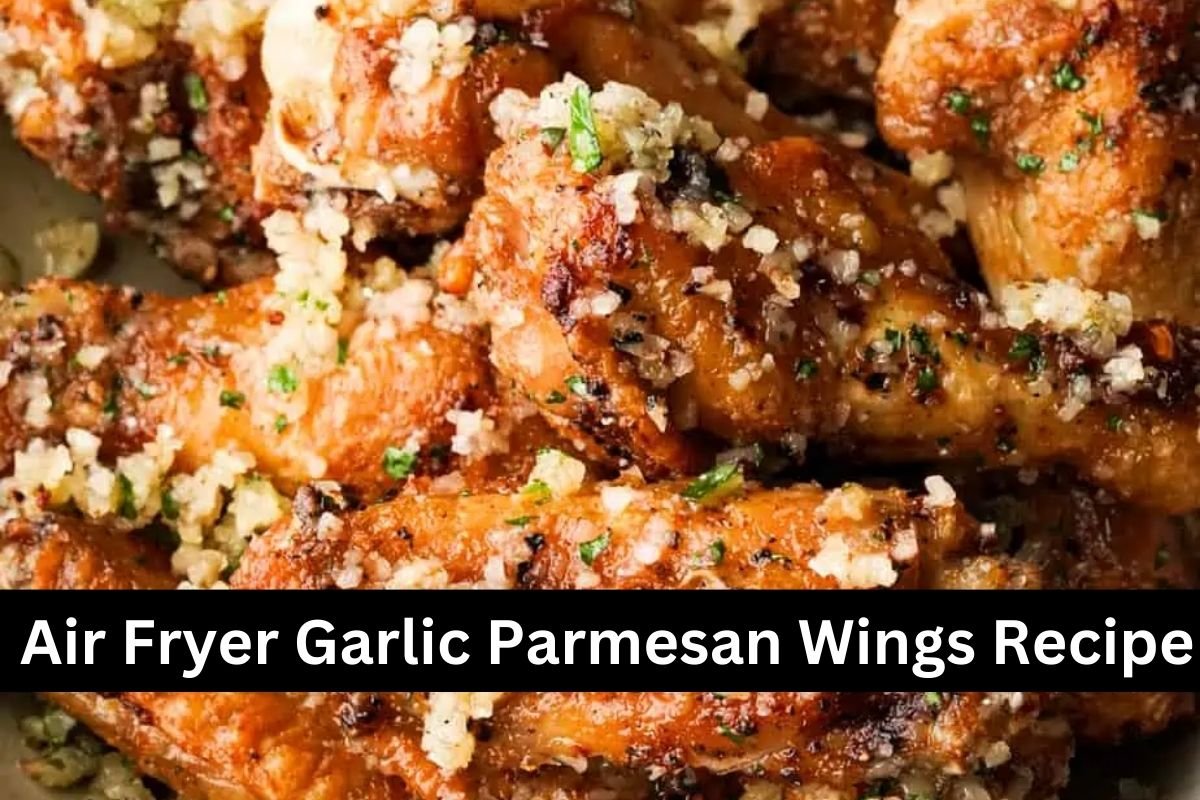 Air Fryer Garlic Parmesan Wings Recipe