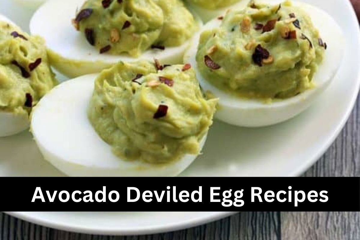 Avocado Deviled Egg Recipes