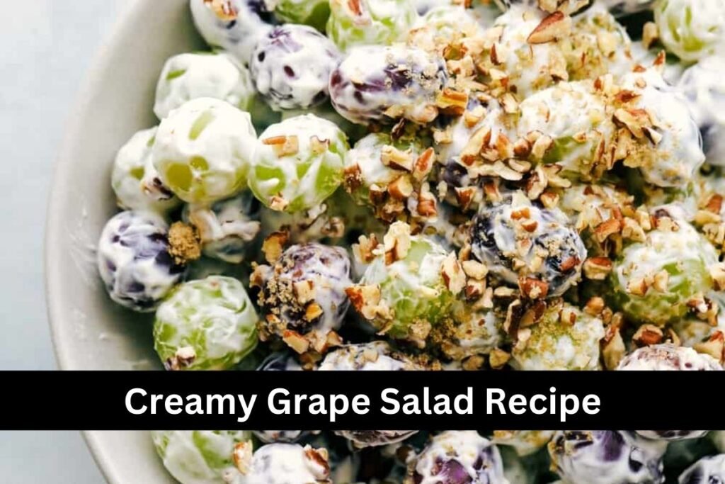 Creamy Grape Salad Recipe