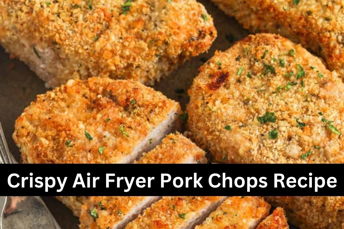 Crispy Air Fryer Pork Chops Recipe