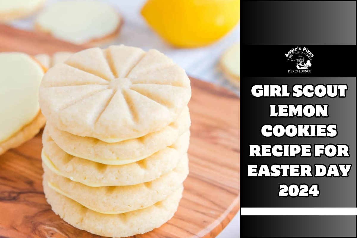 Girl Scout Lemon Cookies Recipe for Easter day 2024