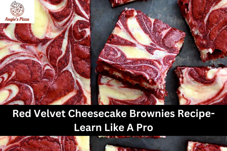 Red Velvet Cheesecake Brownies Recipe- Learn Like A Pro