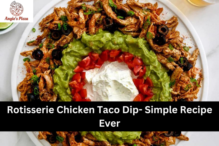 Rotisserie Chicken Taco Dip- Simple Recipe Ever