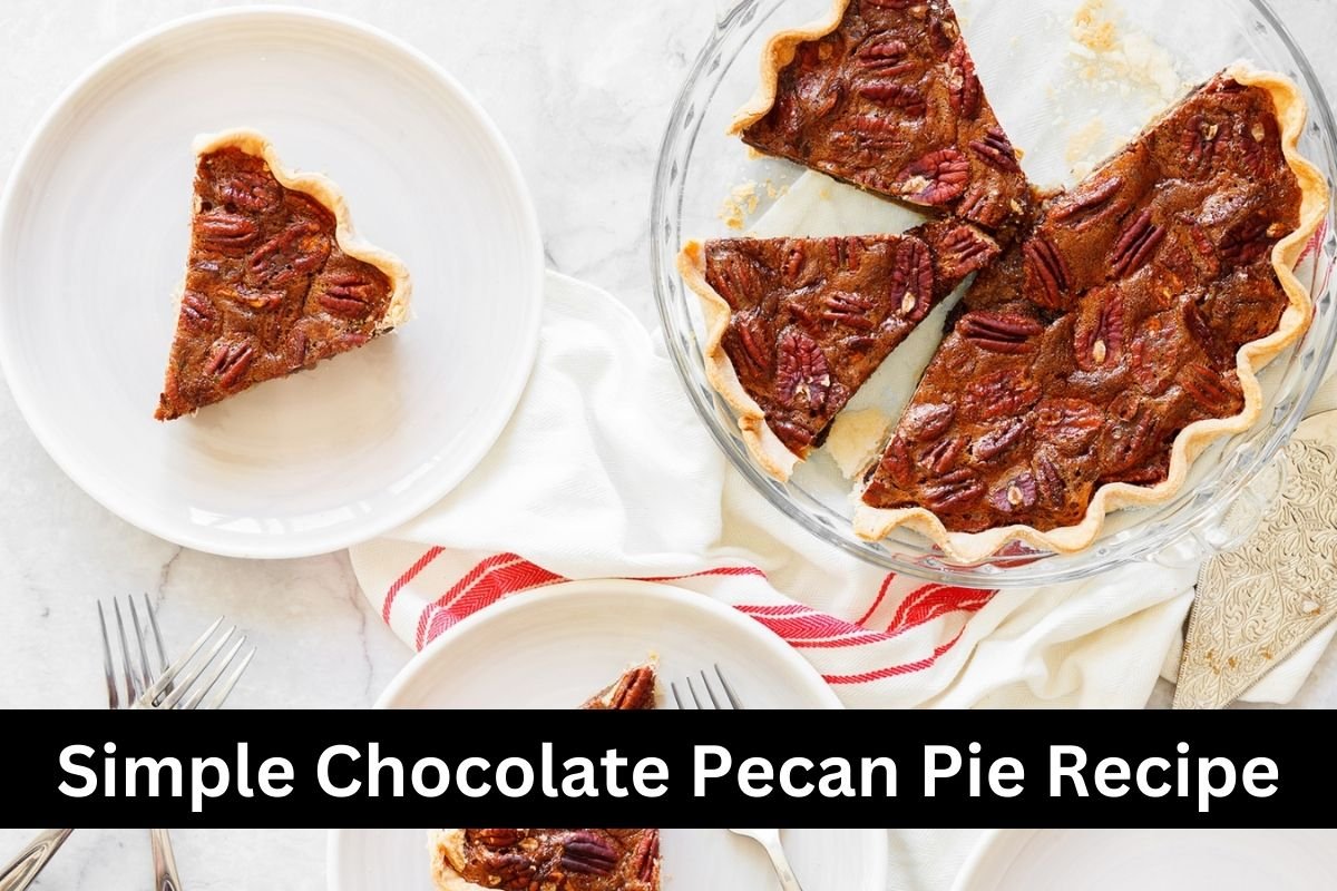 Simple Chocolate Pecan Pie Recipe