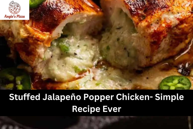 Stuffed Jalapeño Popper Chicken- Simple Recipe Ever