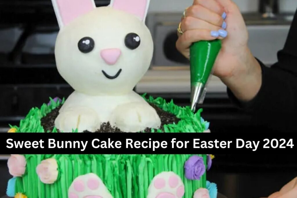 Sweet Bunny Cake Recipe for Easter Day 2024