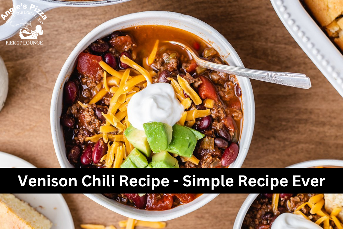 Venison Chili Recipe - Simple Recipe Ever