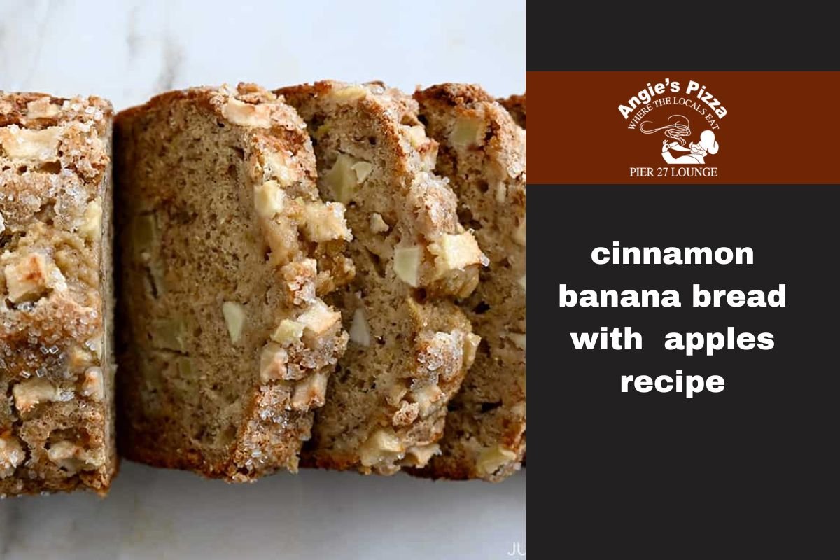 cinnamon banana bread with apples recipe