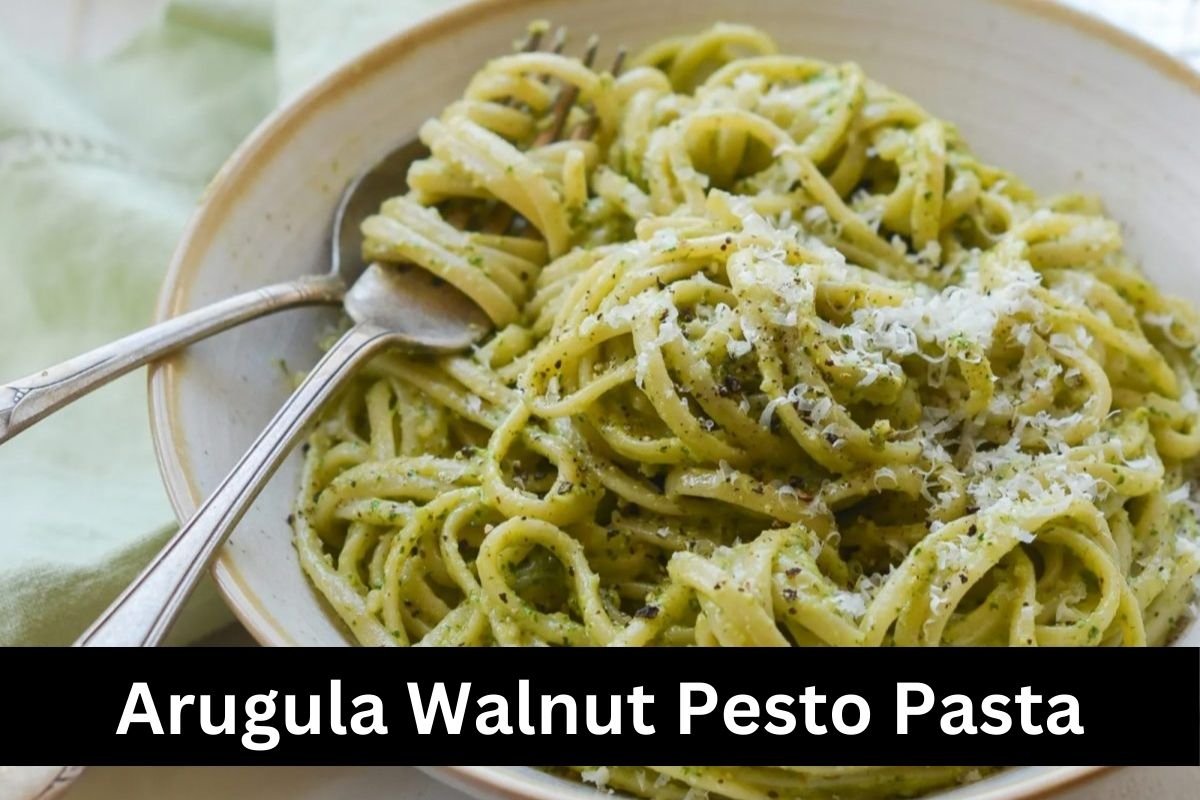 Arugula Walnut Pesto Pasta