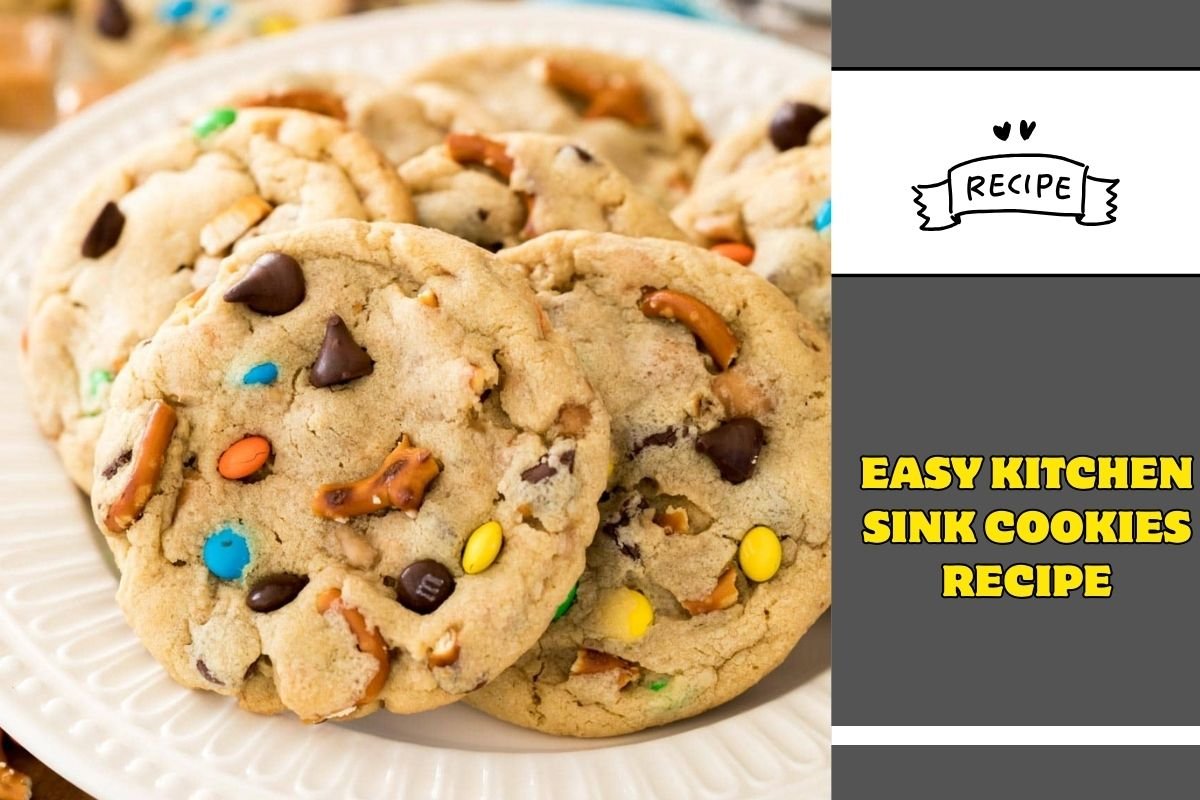 Easy Kitchen Sink Cookies Recipe