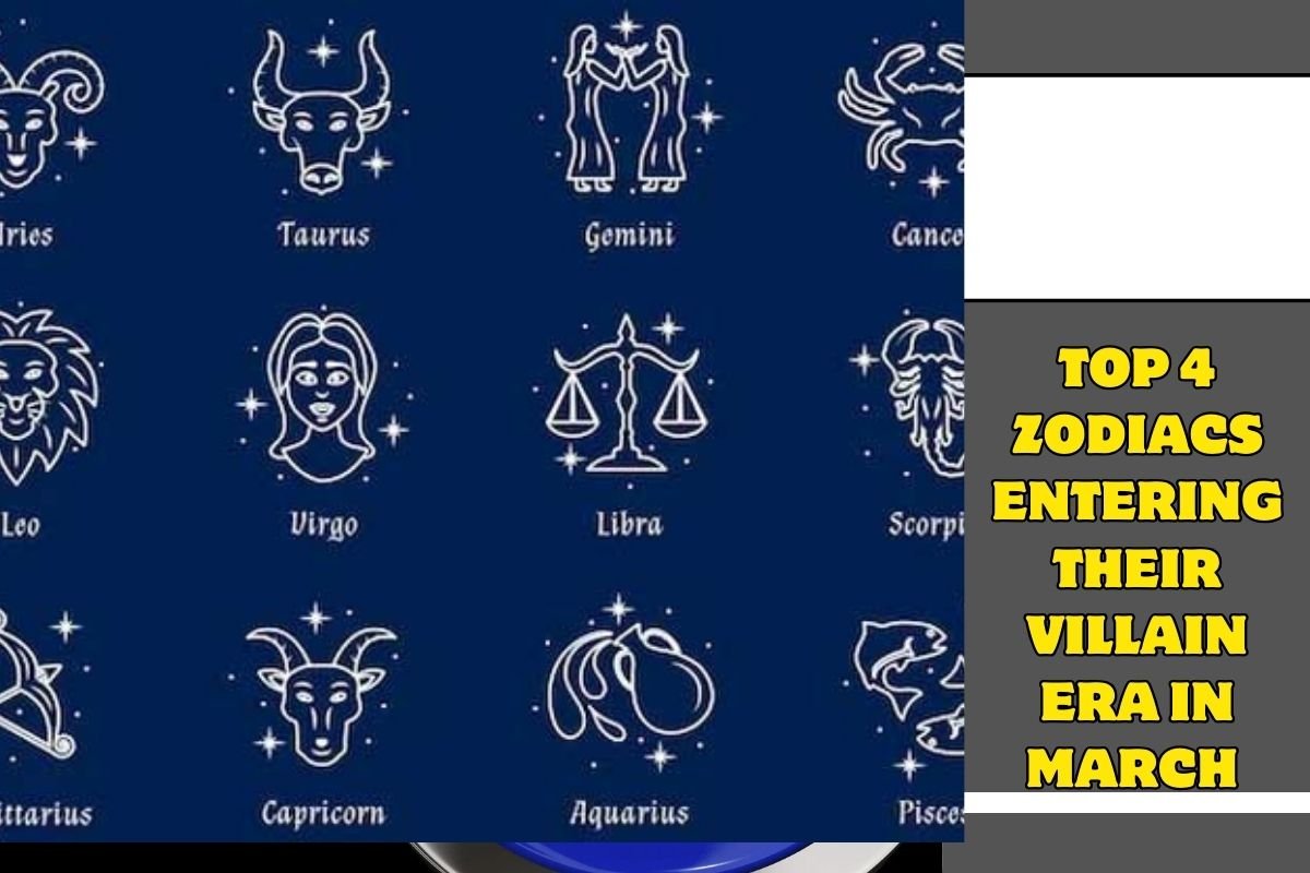 Top 4 Zodiacs Entering Their Villain Era in March